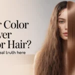 Is Hair Color Remover Bad for Hair Find Out Here