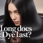 How Long Does Black Dye Last On Hair